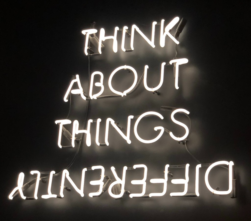 Think About Things Differently